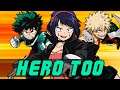 My Hero Academia - Hero Too【Cover by NateWantsToBattle, Morgan Berry, Boy Hero】