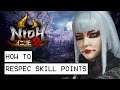 Nioh 2 How To Respec Skill Points (How To Reset Level Points)