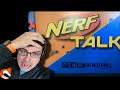 OMG Nerf Talk NO YOU DIDNT!!!!