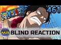 One Piece Episode 461 BLIND REACTION | THIS BACKSTORY!!!