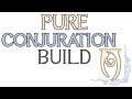 SKYRIM: Pure Conjuration Build | Single Skill Series | #12 - Finale