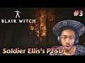 The Soldier's Ellis's PTSD | Blair Witch - The Game | Episode 3