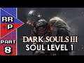 3 Hours Fighting Soul of Cinder & All I Got Was Burned - Dark Souls 3 SL1 Challenge Run - Part 8