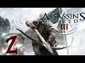 Assassin's Creed 3 - Прохождение - Первый раз #2 Первые сложности