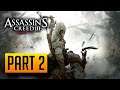ASSASSIN'S CREED 3 REMASTERED Walkthrough Gameplay Part 2 - CHARLES LEE (AC3)