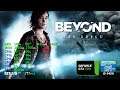 Beyond: Two Souls | GTX 770 2GB + i5-3450 + 8GB RAM