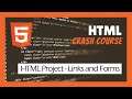 HTML Project - Links and Form | HTML Crash Course for Beginners