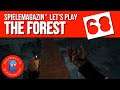 Lets Play The Forest | #68 | Viel Action und viele Fragezeichen | deutsch | Lets Play Survival Games