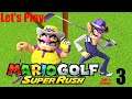 Mario Golf Super Rush (Full Stream #3)