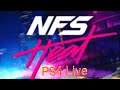 Need for Speed: Heat #PS4Live Part 1