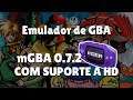 NOVO mGBA COM SUPORTE HD (emulador de GBA)