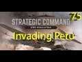 Strategic Command: WWII World at War - Invading Peru - Part 75
