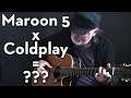 Memories (Maroon 5) VS  Viva La Vida (Coldplay) - fingerstyle guitar