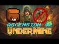 UnderMine: Ascension 42 (100% Bizarre Axe Betrayal)