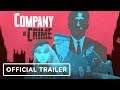 Company of Crime: Official Announcement Trailer | HD