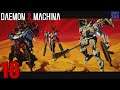 Daemon X Machina - Parte 16