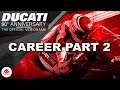 Ducati Career - Part 2