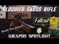 Fallout 76 Weapon Spotlight |Bloodied Gauss Rifle in Steel Reign |Worth the Ammo? (With Dad Moment!)