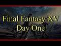 Final Fantasy XV | Funny Moments | Day One