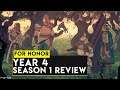For Honor: Year 4 Season 1 Review