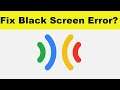 How to Fix Google Pixel Buds App Black Screen Error Problem in Android & Ios | 100% Solution