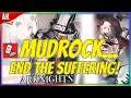 I was able to bring Mudrock Home... 【Arknights】