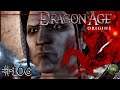 LA MARCHA DE EAMON HACIA DENERIM | Dragon Age Origins #106