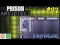 Let's Play Prison Architect #47: Prison Cell Block B!