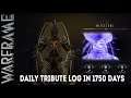 Warframe Daily Tribute Log In 1750 Days - Evergreen Choices A