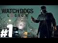 Watch Dogs Legion Gameplay Walkthrough Part 1 (Watch Dogs 3 2020)