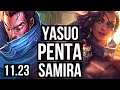 YASUO & Sejuani vs SAMIRA & Rell (ADC) | Penta, 15/4/7, Rank 10 Yasuo | KR Challenger | 11.23