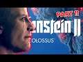 An INSANE Destination! - Wolfenstein 2 | Full Playthrough - Part 11