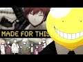 [Assassination Classroom] Made For This || AMV