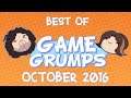 Best of Game Grumps - October 2016