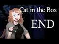 Cat in the Box | Part 5 (END)