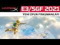 E3 2021'DEKİ YENİ OYUNLARA GÖZ ATIN | HyperX