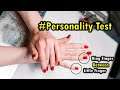 How long is your little finger compared to your ring finger? Personality Test!