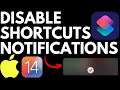 How to Disable Shortcuts Notifications & Banner Pop Ups on iPhone - iOS 14