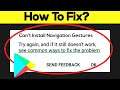 How to Fix Can't Install Navigation Gestures App Error On Google Play Store in Android & Ios Phone