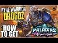 How to get the new Pyre Warrior Drogoz Skin