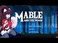 MABLE AND THE WOOD | Monday.io