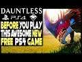 NEW FREE PS4 GAME - BIG THINGS TO KNOW BEFORE YOU PLAY DAUNTLESS PS4!
