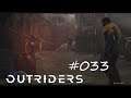 OUTRIDERS #033 - DAS ERBE DER OUTRIDERS ° #letsplay [4K] #PS5