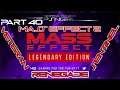 [P40] Mass Effect 2 - Legendary Edition Playthrough / Renegade / Veteran / Sentinel Class