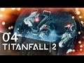 Titanfall 2 (Kampagne) [#04] - Die ganze Welt des Trennungsschmerzes - Let's Play