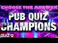 Ultimate Multiple Choice Trivia Quiz - Can you Choose the Correct Answer? (Pub Quiz Champions 2)