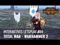 Warhammer 2 Letsplay Folge #84 (interaktives Letsplay mit Jörg Langer)