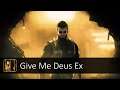 Deus Ex: Human Revolution - "Give Me Deus Ex" Runthrough