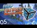 Feed The Patrick NextGen #05 - Vengeance ! Et Applied