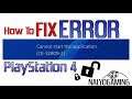 How To FIX ERROR Code CE-32809-2 | PS4 | Lock Out Error 2019 |